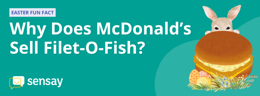 🐟 Easter Fun Fact — Why Does McDonald’s Sell Filet-O-Fish?