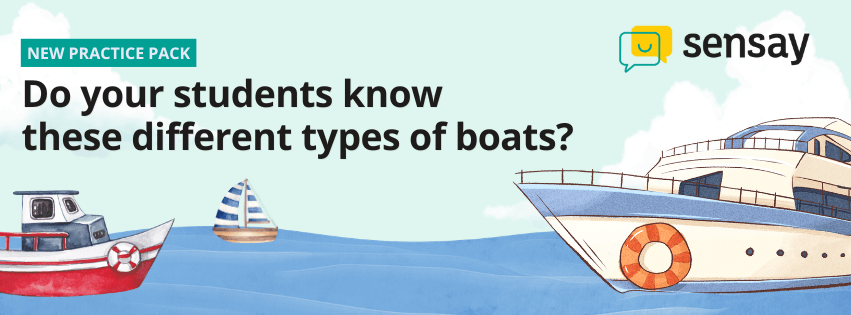 Illustration of different types of boats on the ocean, including a ferry, sailboat, and yacht, with the text “Do your students know these different types of boats?” and Sensay logo.
