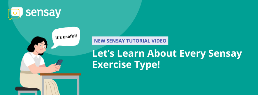 Sensay tutorial series banner introducing videos that explain every Sensay exercise type.